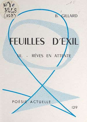 Téléchargez le livre :  Feuilles d'exil (3). Rêves en attente