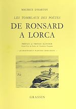 Télécharger le livre :  Les tombeaux des poètes : de Ronsard à Lorca