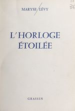 Télécharger le livre :  L'horloge étoilée