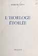 Télécharger le livre :  L'horloge étoilée