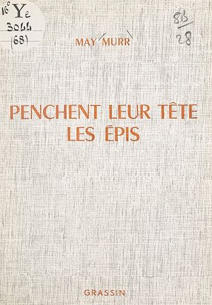 Téléchargez le livre :  Penchent leur tête les épis