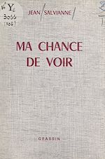 Télécharger le livre :  Ma chance de voir