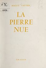 Télécharger le livre :  La pierre nue