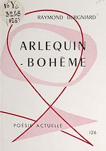 Télécharger le livre :  Arlequin-bohème