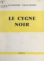 Télécharger le livre :  Le cygne noir