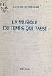 Télécharger le livre :  La musique du temps qui passe