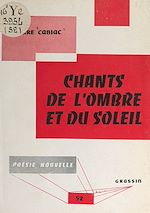 Télécharger le livre :  Les chants de l'ombre et du soleil