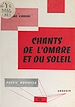 Télécharger le livre :  Les chants de l'ombre et du soleil