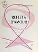 Télécharger le livre :  Reflets d'amour