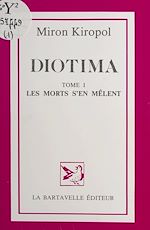 Télécharger le livre :  Diotima (1). Les morts s'en mêlent