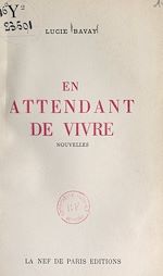 Télécharger le livre :  En attendant de vivre