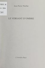 Télécharger le livre :  Le versant d'ombre