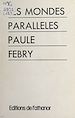 Télécharger le livre :  Les mondes parallèles