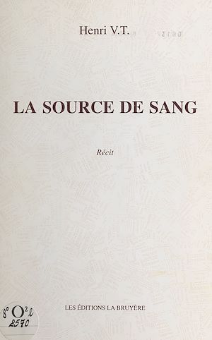 Téléchargez le livre :  La source de sang