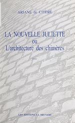 Télécharger le livre :  La nouvelle Juliette
