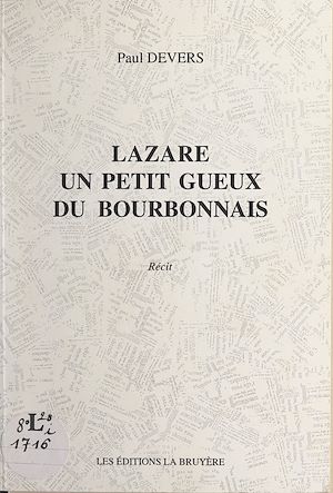 Téléchargez le livre :  Lazare, un petit gueux du Bourbonnais