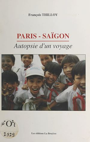 Téléchargez le livre :  Paris-Saïgon