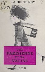 Télécharger le livre :  Une Parisienne et sa valise (comme les hommes...)