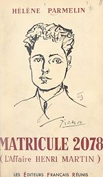 Télécharger le livre :  Matricule 2078 (l'affaire Henri Martin)