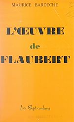 Télécharger le livre :  L'œuvre de Flaubert