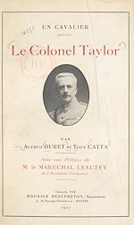 Télécharger le livre :  Le Colonel Taylor (1871-1918), un cavalier