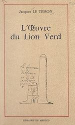 Télécharger le livre :  L'œuvre du lion verd