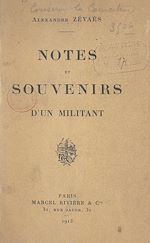 Télécharger le livre :  Notes et souvenirs d'un militant