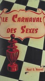 Télécharger le livre :  Le carnaval des sexes