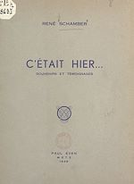 Télécharger le livre :  C'était hier...