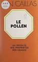 Télécharger le livre :  Le pollen