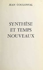 Télécharger le livre :  Synthèse et temps nouveaux