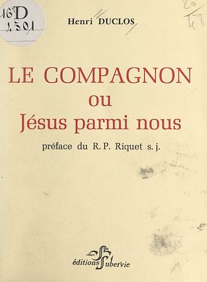 Téléchargez le livre :  Le compagnon ou Jésus parmi nous