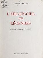 Télécharger le livre :  Le cortège d'Euterpe (17). L'arc-en-ciel des légendes