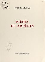 Télécharger le livre :  Pièges et arpèges