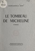 Download this eBook Le tombeau de Micheline