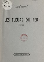 Download this eBook Les fleurs du fer