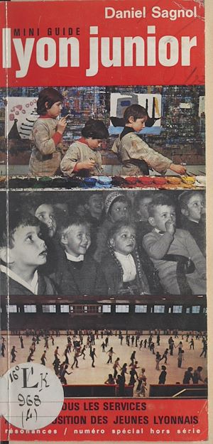 Téléchargez le livre :  Miniguide : Lyon junior