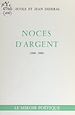 Télécharger le livre :  Noces d'argent (1960-1985)