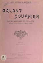 Télécharger le livre :  Galant douanier