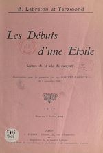 Télécharger le livre :  Les débuts d'une étoile : scènes de la vie de concert