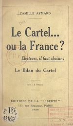 Télécharger le livre :  Le Cartel... ou la France ?