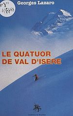 Télécharger le livre :  Le quatuor de Val d'Isère