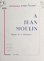 Télécharger le livre :  À Jean Moulin