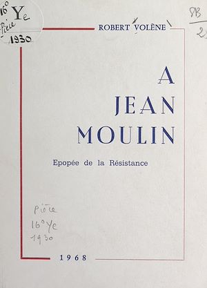Téléchargez le livre :  À Jean Moulin