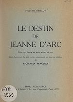 Télécharger le livre :  Le destin de Jeanne d'Arc