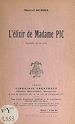 Télécharger le livre :  L'élixir de Madame Pic