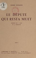 Télécharger le livre :  Le député qui resta muet