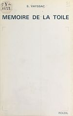 Télécharger le livre :  Mémoire de la toile