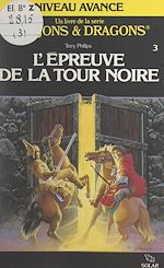 Télécharger le livre :  L'épreuve de la tour noire