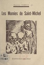 Télécharger le livre :  Les momies de Saint-Michel